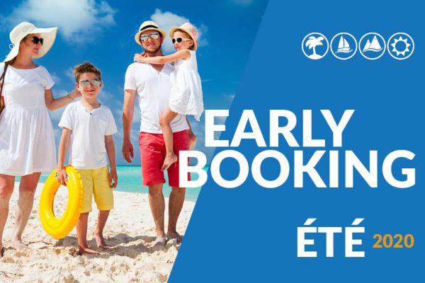 Vijf redenen om uw vakantie te boeken met Early Booking.